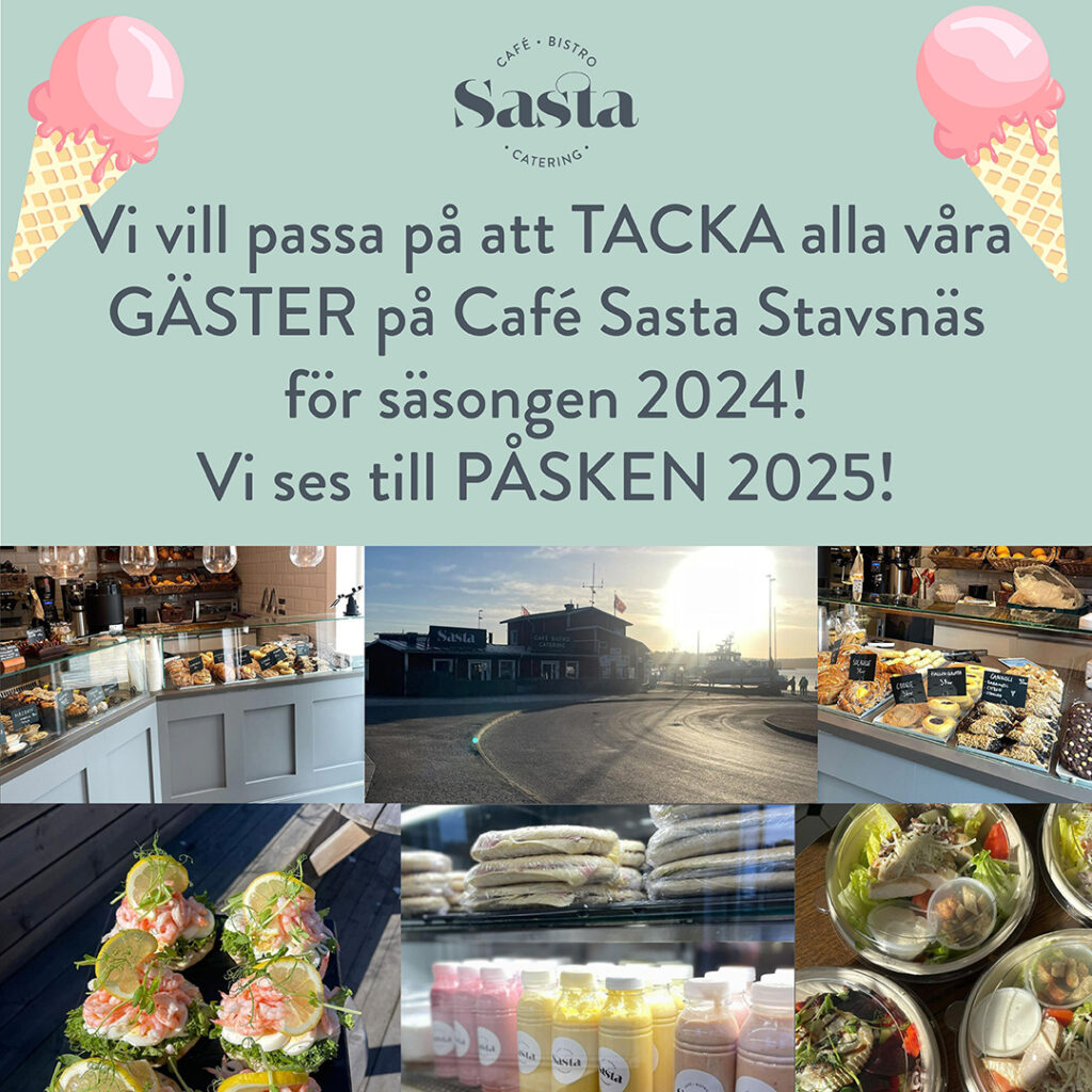 Café Sasta Stavsnäs öppnar åter till Påsken 2025